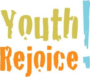 Youth! Rejoice!